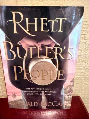 Rhett Butler’s People by Donald McCaig | First Edition First Printing | Gone Wit